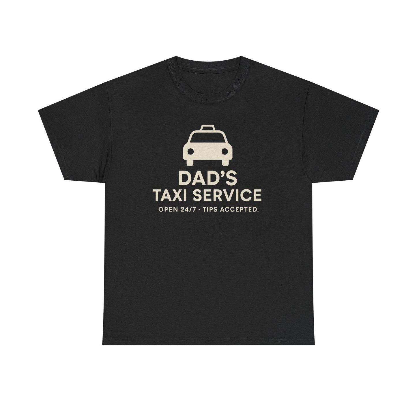 Dad's Taxi Service Tee - Perfect Father's Day Gift, Casual Dad Jokes Apparel - Hearth&Hugz
