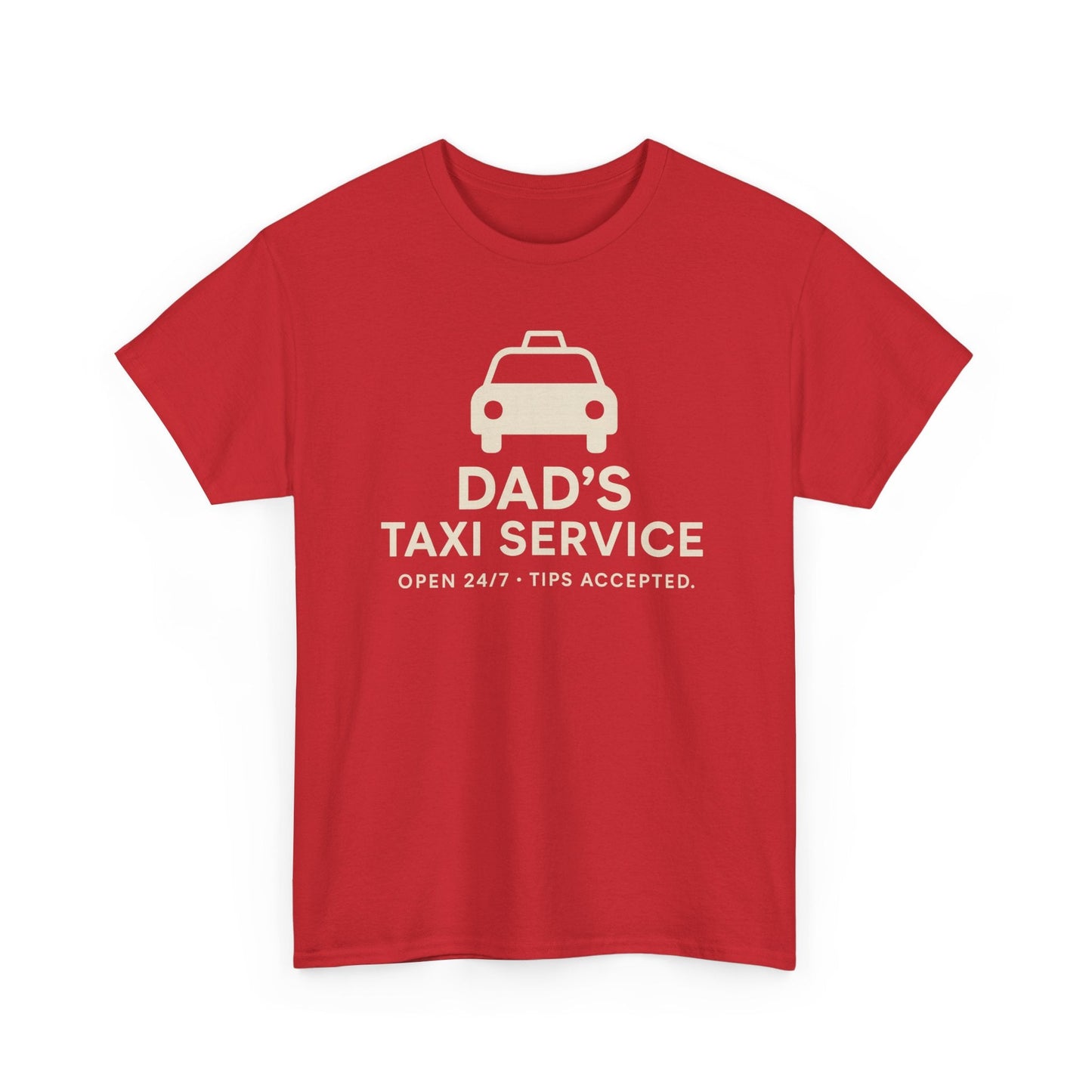 Dad's Taxi Service Tee - Perfect Father's Day Gift, Casual Dad Jokes Apparel - Hearth&Hugz