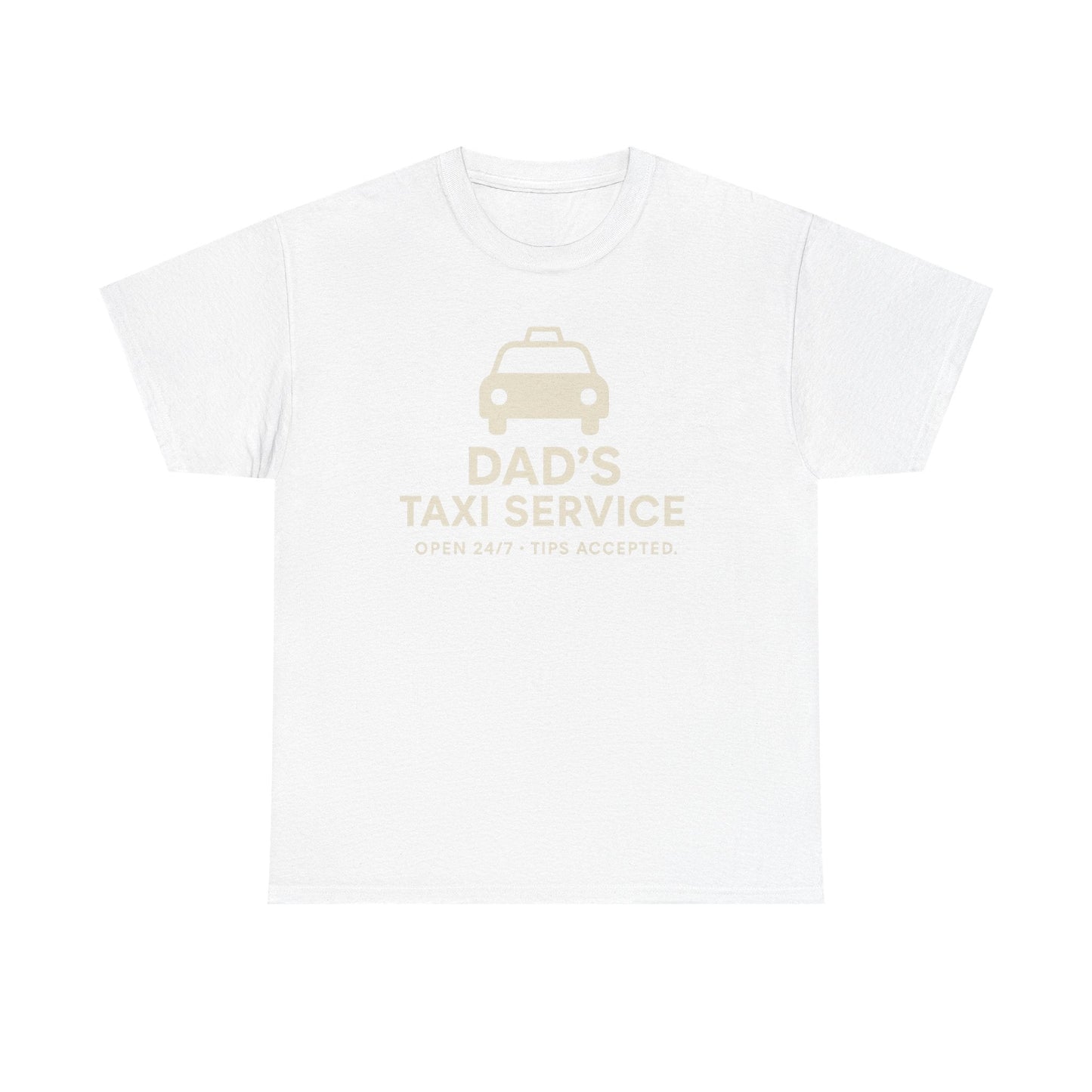 Dad's Taxi Service Tee - Perfect Father's Day Gift, Casual Dad Jokes Apparel - Hearth&Hugz