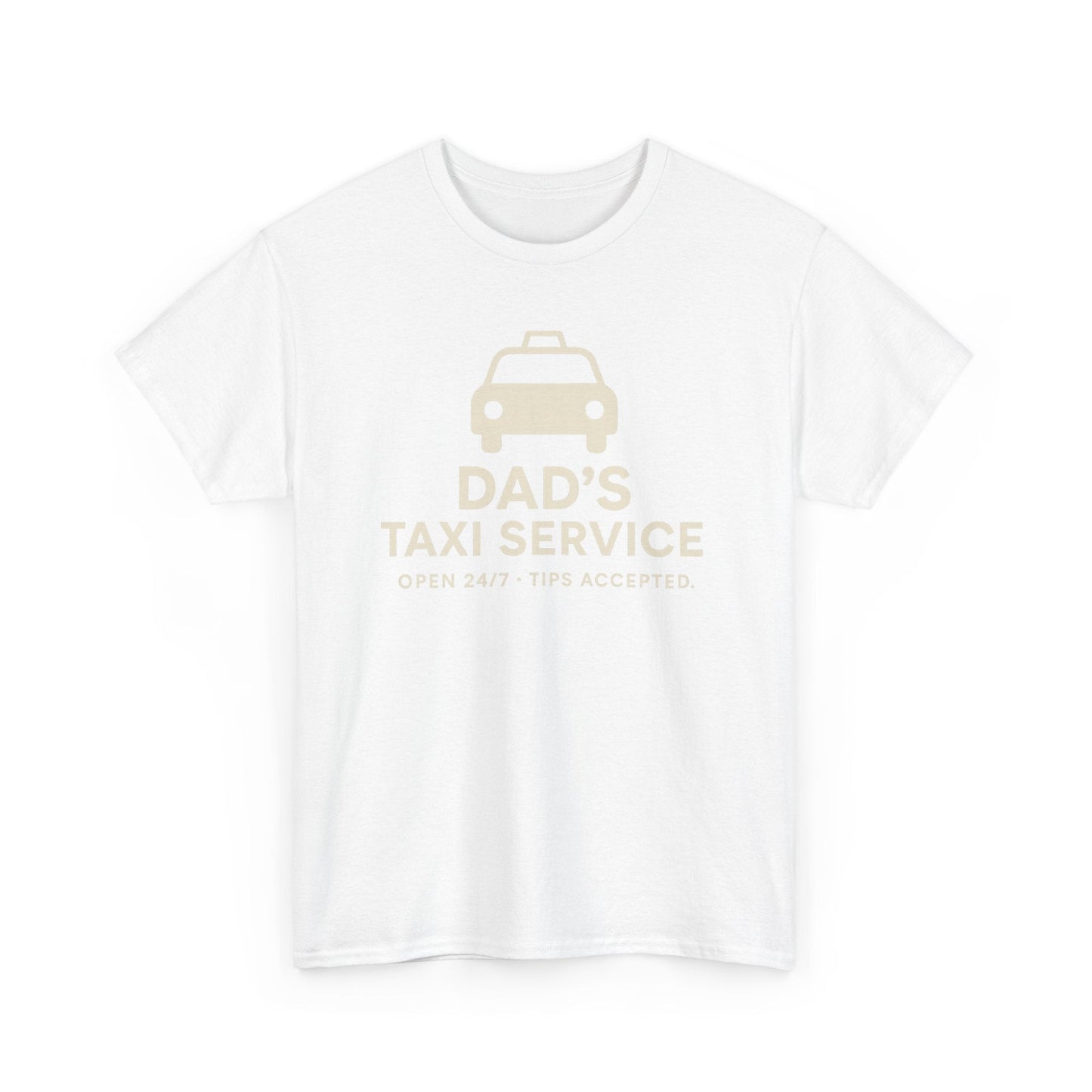 Dad's Taxi Service Tee - Perfect Father's Day Gift, Casual Dad Jokes Apparel - Hearth&Hugz