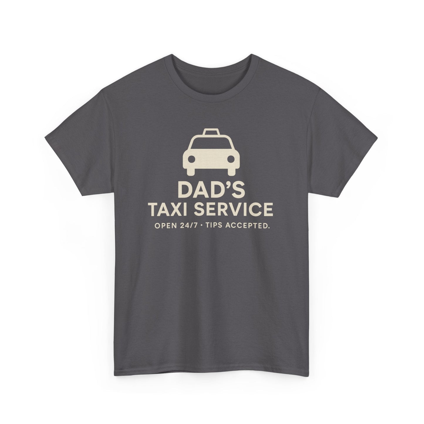 Dad's Taxi Service Tee - Perfect Father's Day Gift, Casual Dad Jokes Apparel - Hearth&Hugz