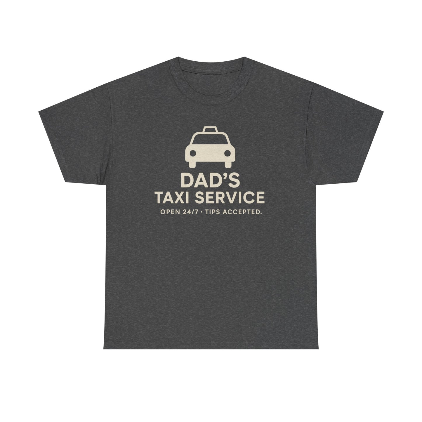 Dad's Taxi Service Tee - Perfect Father's Day Gift, Casual Dad Jokes Apparel - Hearth&Hugz