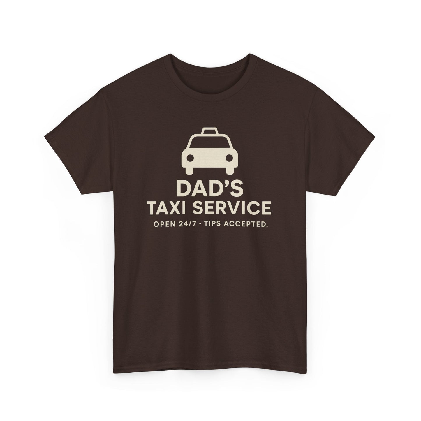 Dad's Taxi Service Tee - Perfect Father's Day Gift, Casual Dad Jokes Apparel - Hearth&Hugz