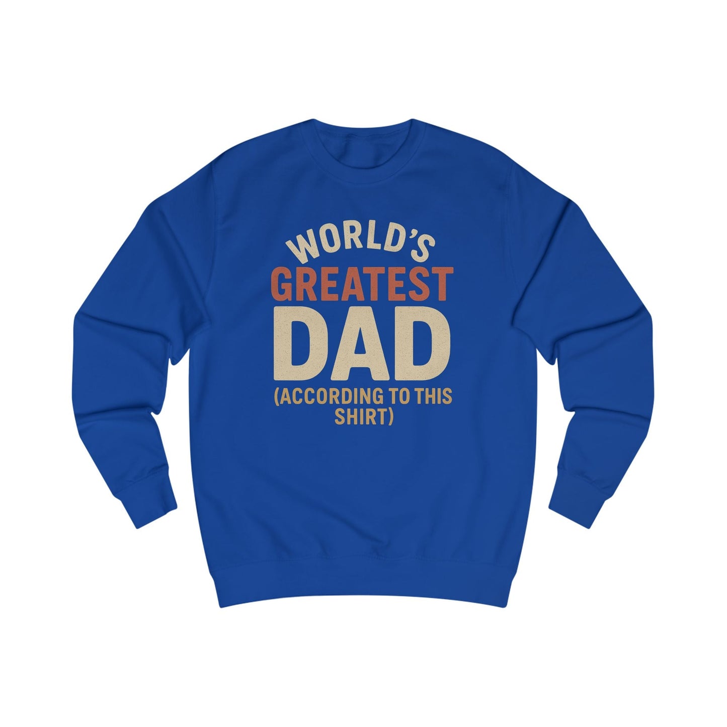 World's Greatest Dad Unisex Sweatshirt - Perfect Gift for Father's Day & Birthdays - Hearth&Hugz