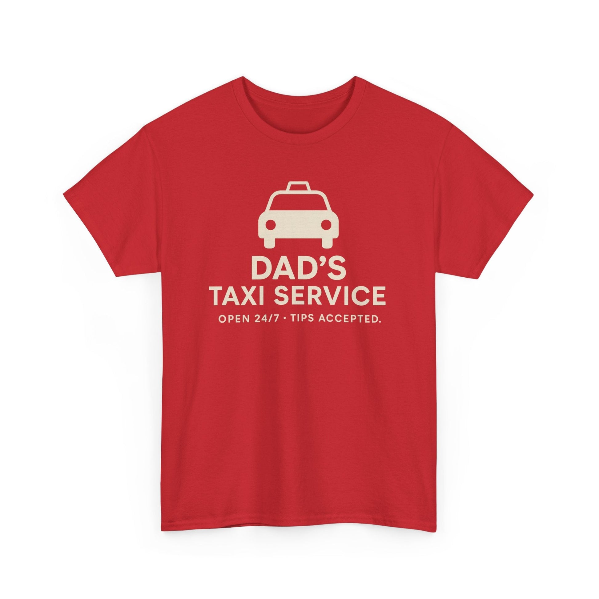 Dad's Taxi Service Tee - Perfect Father's Day Gift, Casual Dad Jokes Apparel - Hearth&Hugz