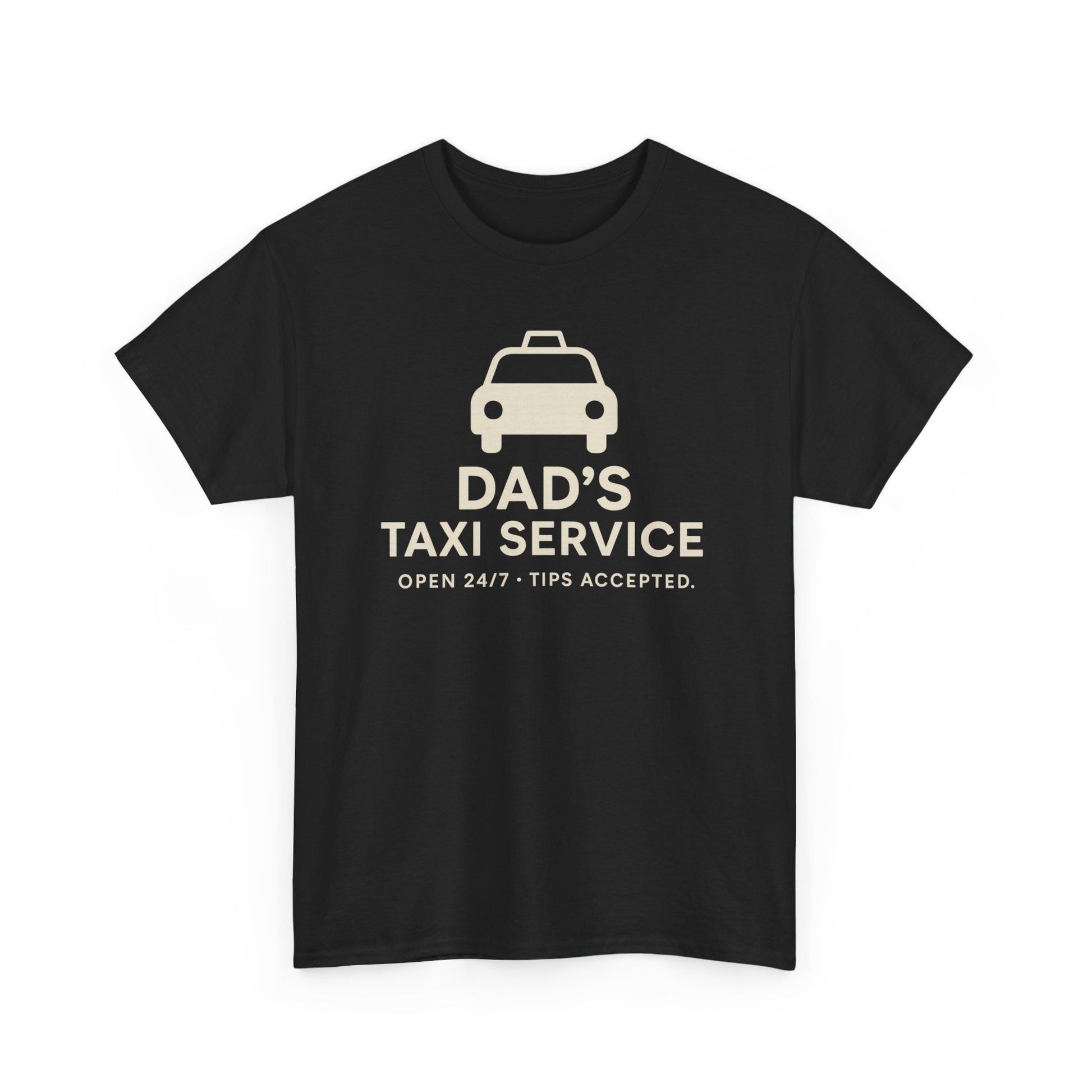 Dad's Taxi Service Tee - Perfect Father's Day Gift, Casual Dad Jokes Apparel - Hearth&Hugz