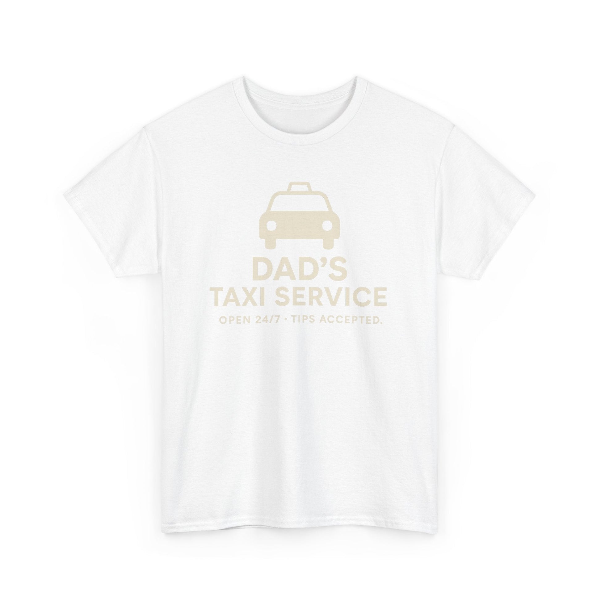 Dad's Taxi Service Tee - Perfect Father's Day Gift, Casual Dad Jokes Apparel - Hearth&Hugz