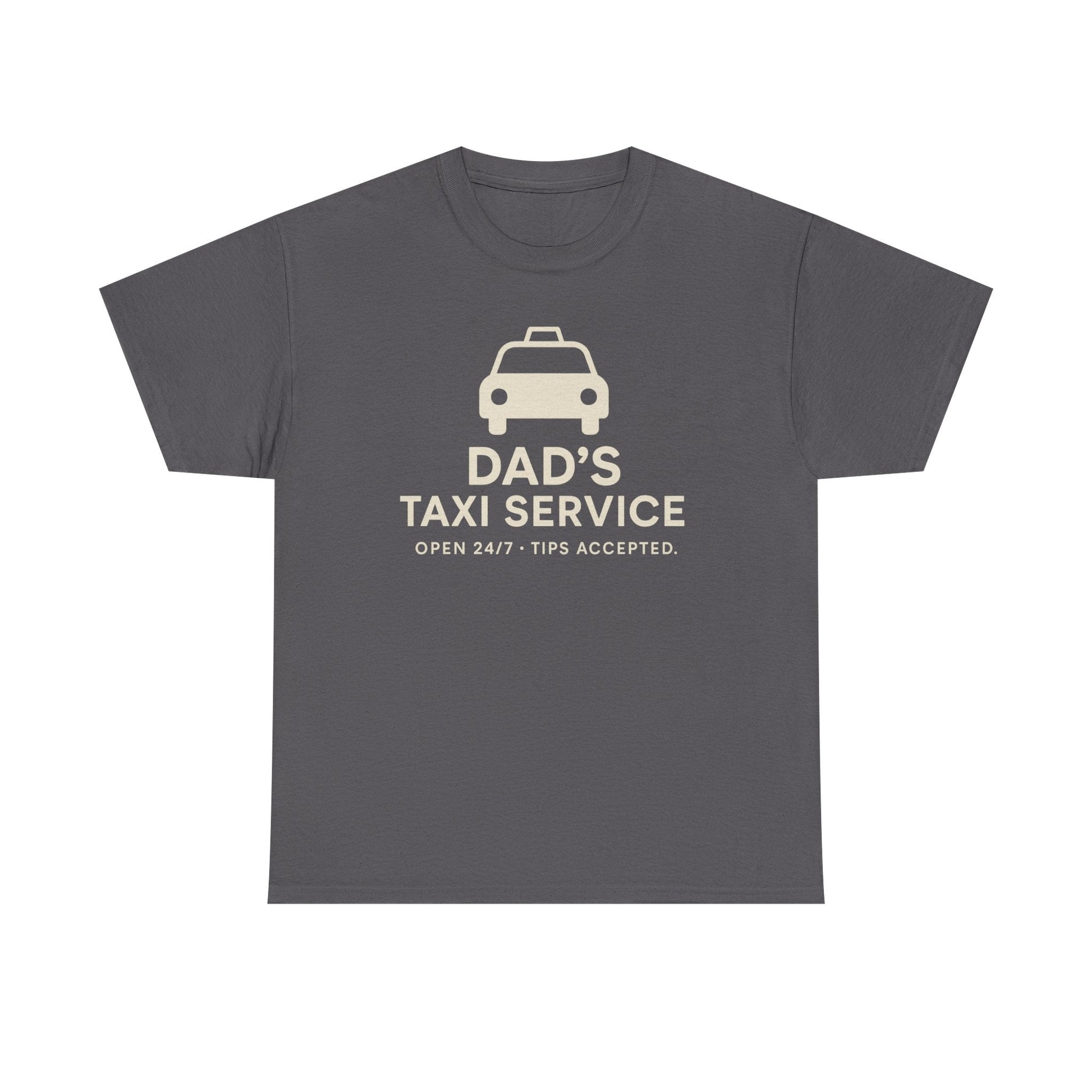 Dad's Taxi Service Tee - Perfect Father's Day Gift, Casual Dad Jokes Apparel - Hearth&Hugz