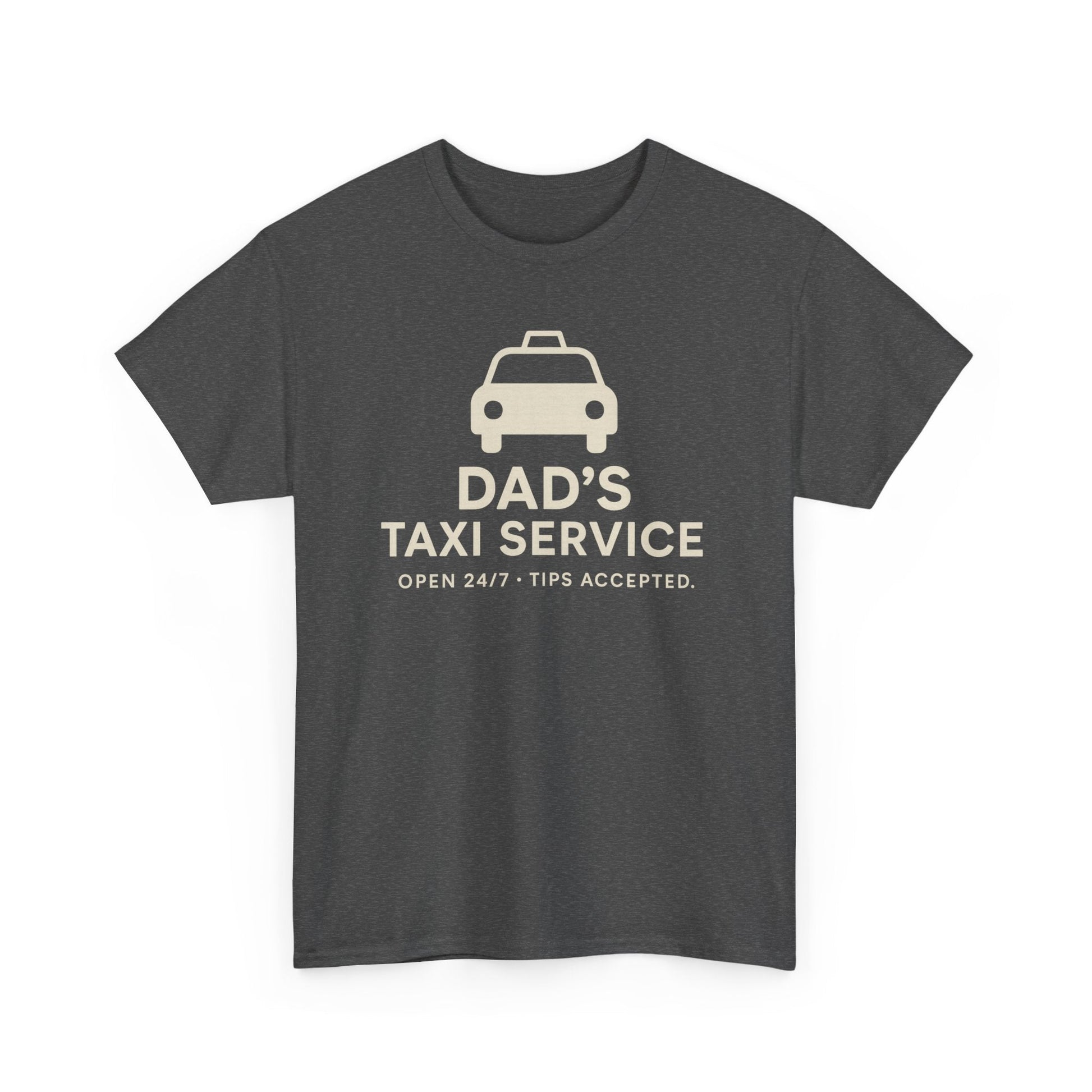 Dad's Taxi Service Tee - Perfect Father's Day Gift, Casual Dad Jokes Apparel - Hearth&Hugz