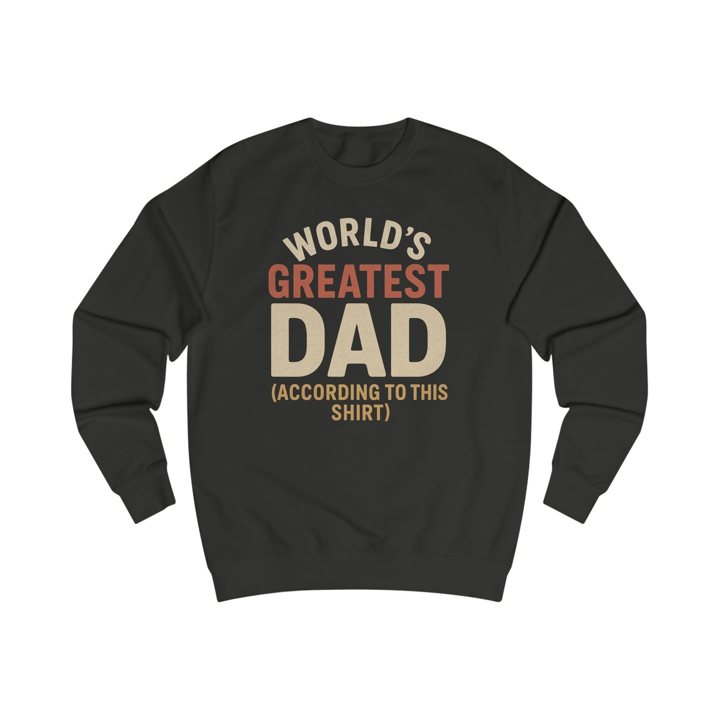 World's Greatest Dad Unisex Sweatshirt - Perfect Gift for Father's Day & Birthdays - Hearth&Hugz